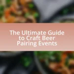 The Ultimate Guide to Craft Beer Pairing Events