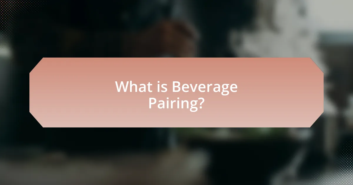What is Beverage Pairing?